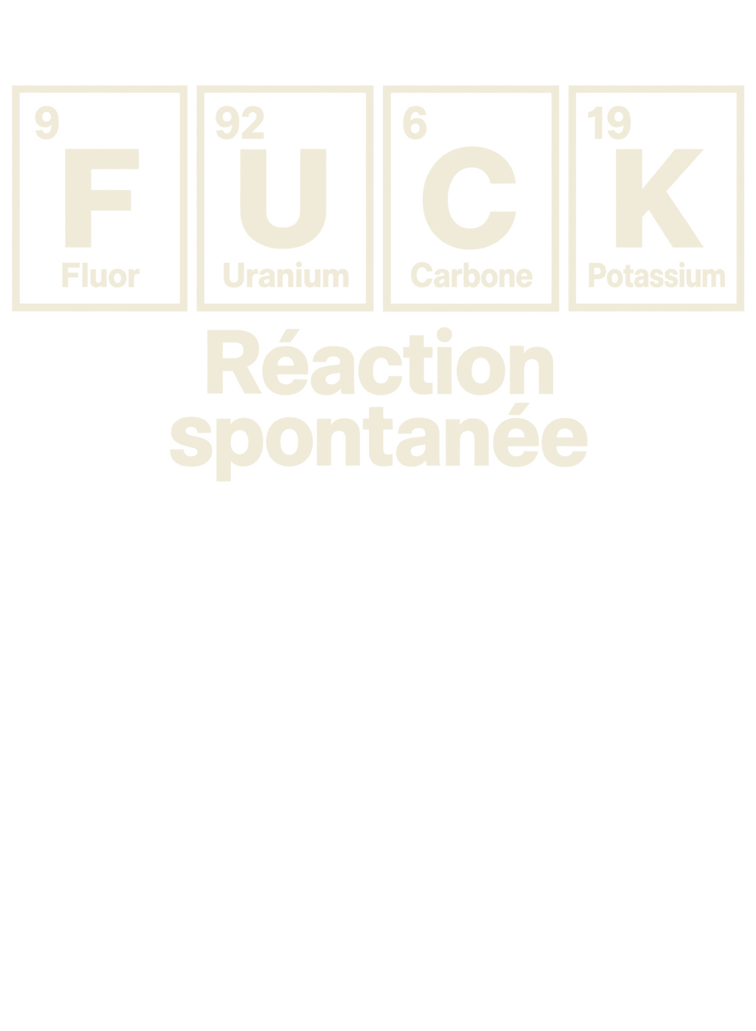 FUCK - Réaction spontanée — impression A4